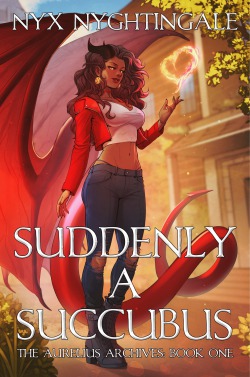 Suddenly A Succubus
